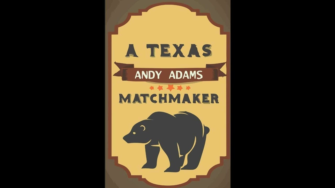 A Texas Matchmaker