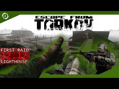 FIRST RAID of Lighthouse 12.12 | Escape From Tarkov 4k