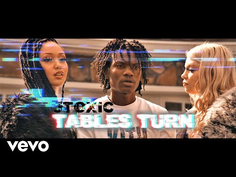 Jtoxic - TABLES TURN (Official Music Video)