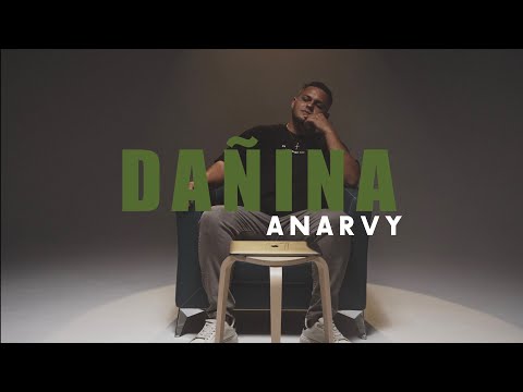 Anarvy - Dañina (Official Music Video)