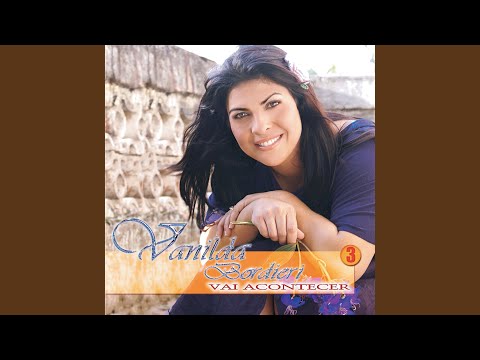É Agora - Vanilda Bordieri
