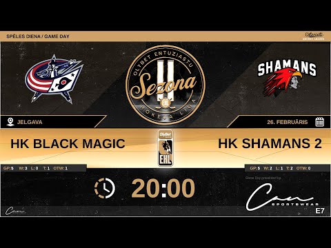 2022 02 26 HK Black Magic - HK Shamans 2