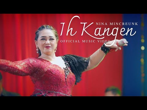 NINA MINCREUNK - IH KANGEN (OFFICIAL MUSIC VIDEO)