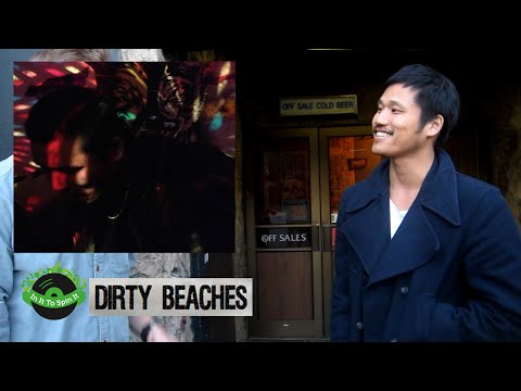 In It To Spin It - Episode 29 - Dirty Beaches