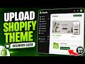 How To Upload A Custom Shopify Theme Beginners Guide To Upload Shopify Themes