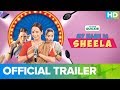 My Name Is Sheela - Trailer | An Eros Now Quickie | All Episodes Streaming Now