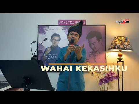 Wahai Kekasihku - Fitri Haris