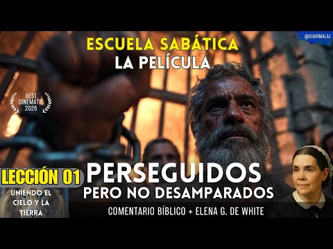 SABBATH SCHOOL MOVIE | LESSON 01 | Persecuted, but not forsaken | 1st Quarter 2026