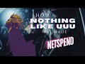HOW NOTHING LIKE UUU BY NETSPEND WAS MADE