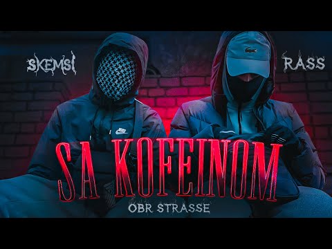 RASS X SKEMSI - SA KOFEINOM (OFFICIAL MUSIC VIDEO)