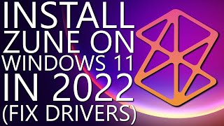 Install Zune on Windows 11 in 2023 (FIX DRIVERS aka Workstation error) + NEW SCRIPT