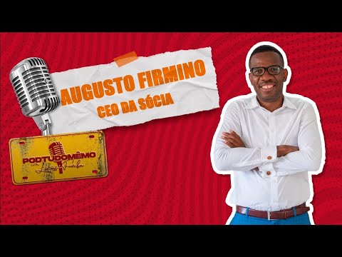 Augusto Firmino no PodTudoMêmuPod (Ep.8)