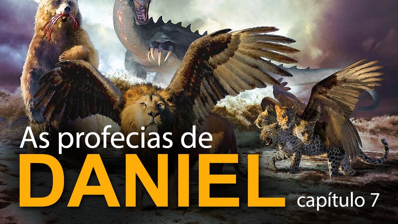 As profecias de Daniel (capítulo 7)