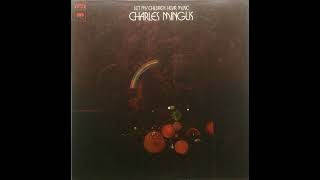 5  Charles Mingus - Hobo Ho - Let My Children Hear Music, 1972