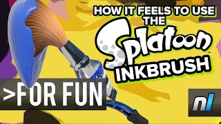 How It Feels to Use the Splatoon Inkbrush