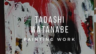 【sense of the beginner painting】performance artist tadashiwatanabe