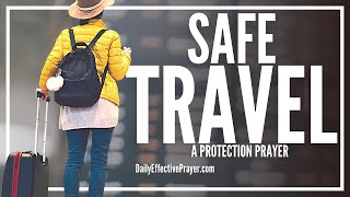 Prayer While Travelling | Prayer For Safe Journey During Travel