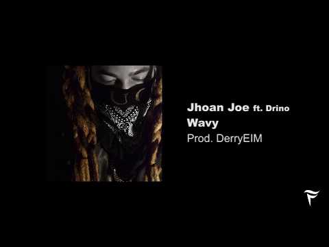 Jhoan Xanthos - Wavy ft. Drino