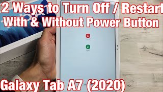 2 Ways to Turn Off or Restart : Galaxy Tab A7 (2020)