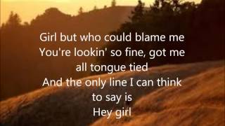 Billy Currington Hey Girl Lyric Video)