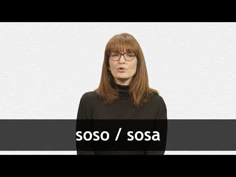 How to pronounce SOSO / SOSA in European Spanish
