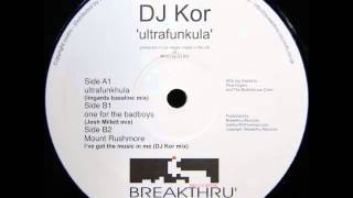 Mount Rushmore - I've Got the Music In Me [DJ Kor mix]