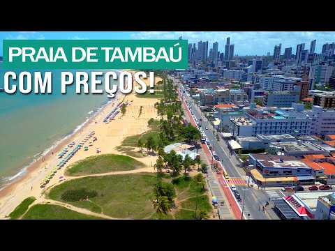THAT'S WHY JOÃO PESSOA IS THE CHEAPEST CITY IN BRAZIL PRICES ON THE TAMBAÚ SEASIDE