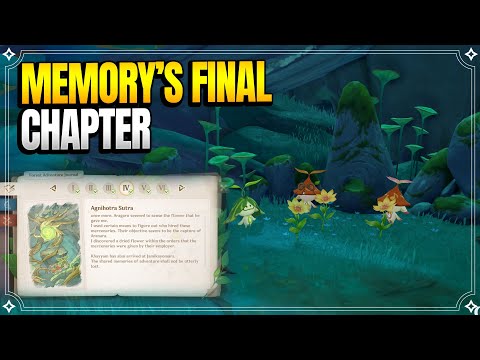 Memory's Final Chapter | Agnihotra Sutra Sequel | World Quests & Puzzles |【Genshin Impact】