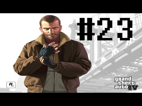 GTA 4 / IV PC Walkthrough w/ Commentary Part 23