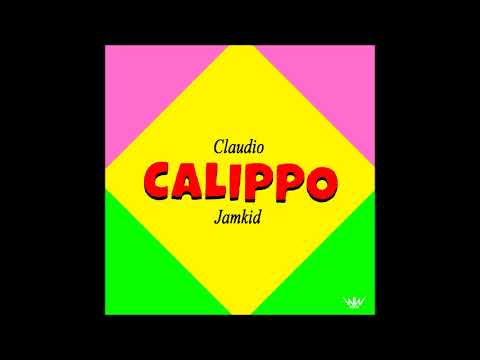 CLAUDIO Feat. JAMKID - CALIPPO  2018