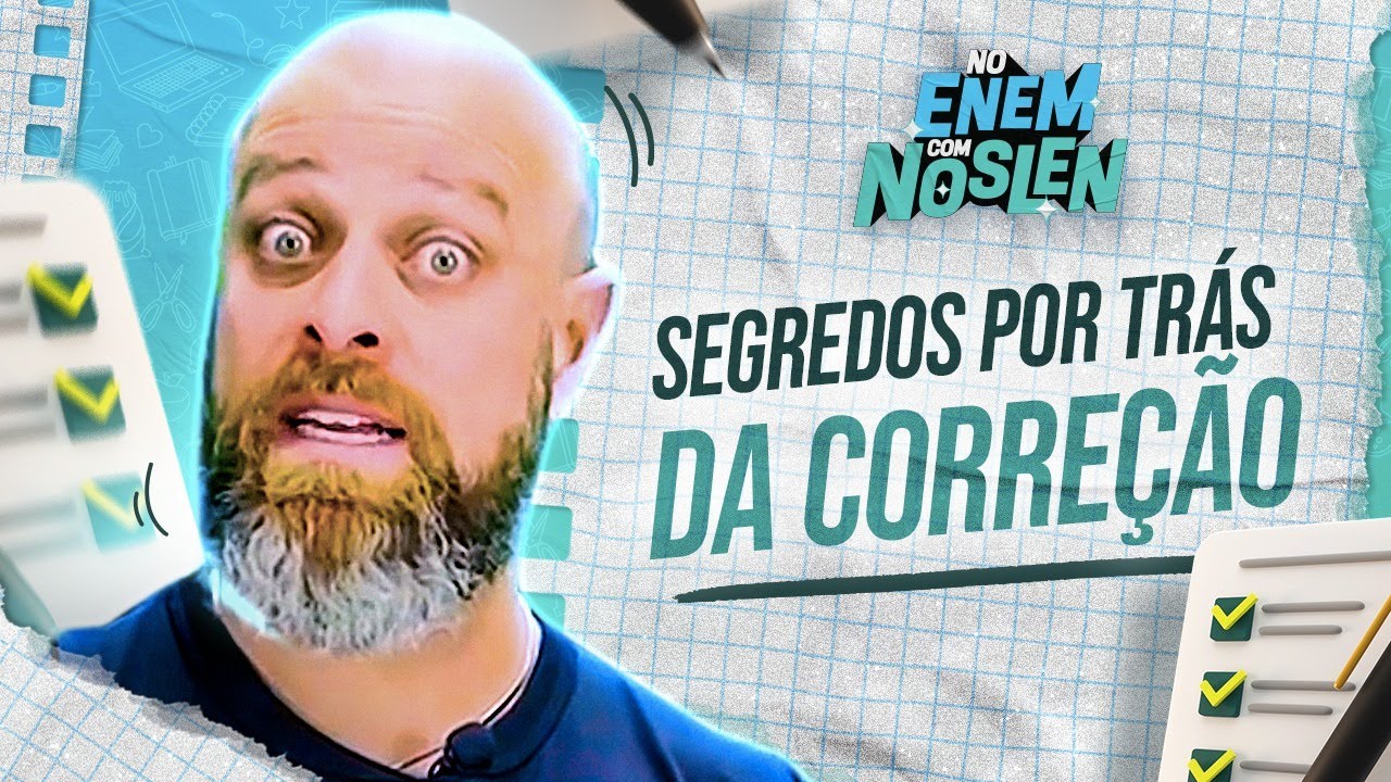 COMO é CORRIGIDA a REDAÇÃO DO ENEM? #NoENEMComNoslen | Professor Noslen