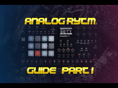 Analog Rytm Guide - Teil 1 - die Grundlagen [GER]