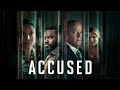 Accused | 2023 | Official Trailer