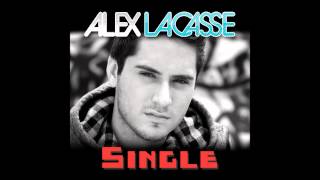 Alex Lacasse - Single (HQ)