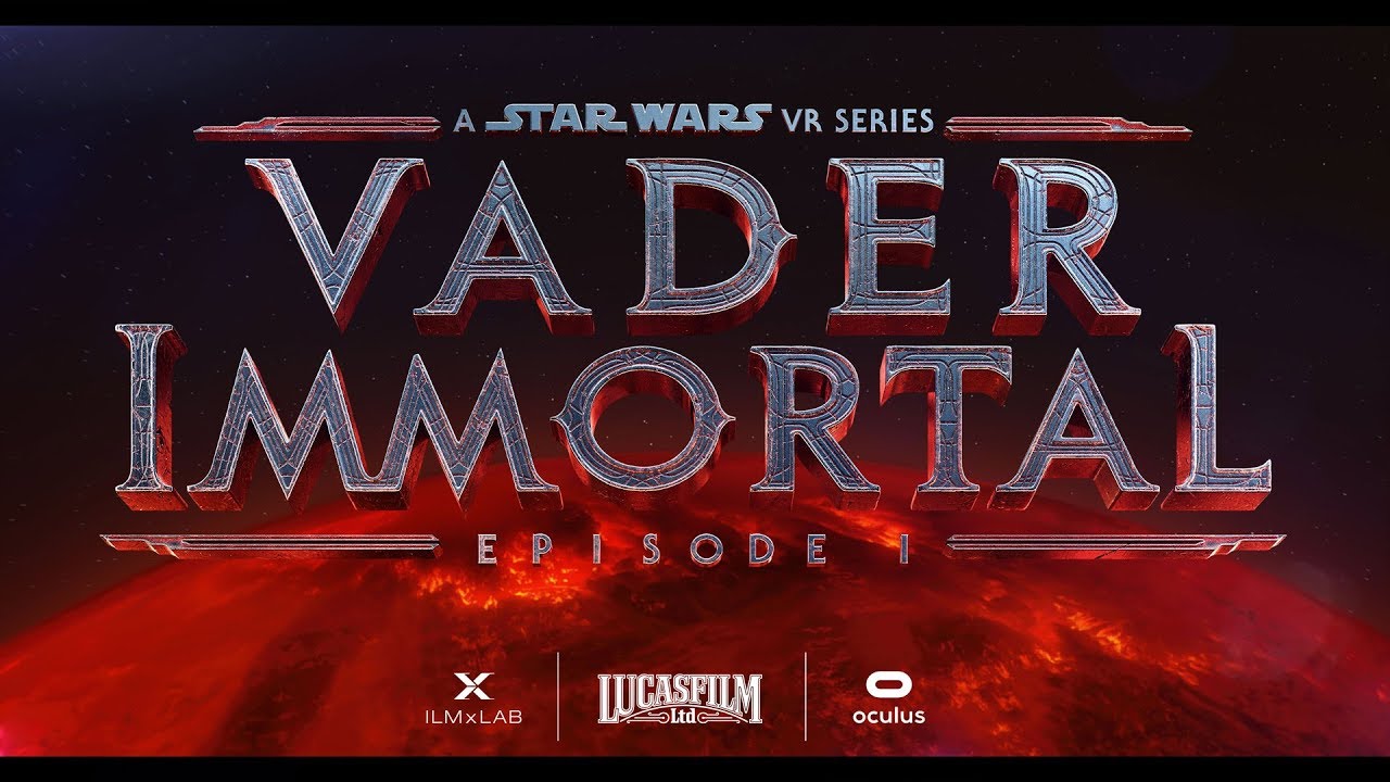 Vader Immortal: A Star Wars VR Series- Episode I Official Trailer - YouTube
