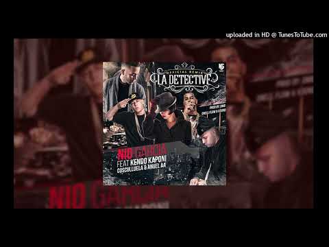 Nio Garcia - La Detective (Remix) [feat. Kendo Kaponi, Cosculluela & Anuel Aa](Extended Version)