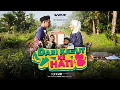 IKLAN RAYA XES SHOES 2024 | DARI KASUT KE HATI