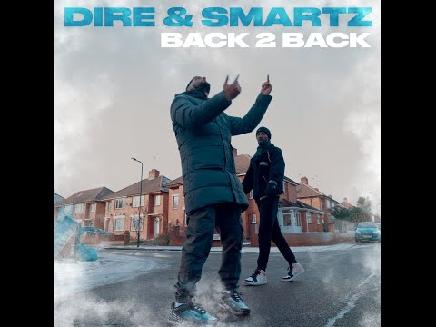 Smartz & Dire -  Back 2 Back