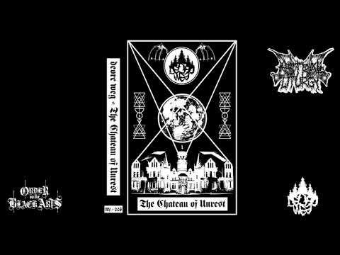 Deorc Weg - The Chateau of Unrest (full album, 2020)
