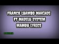 MAMOU LYRICS-FRANCO MAKIADI FT MADILU SYSTEM & TP OK JAZZ BAND