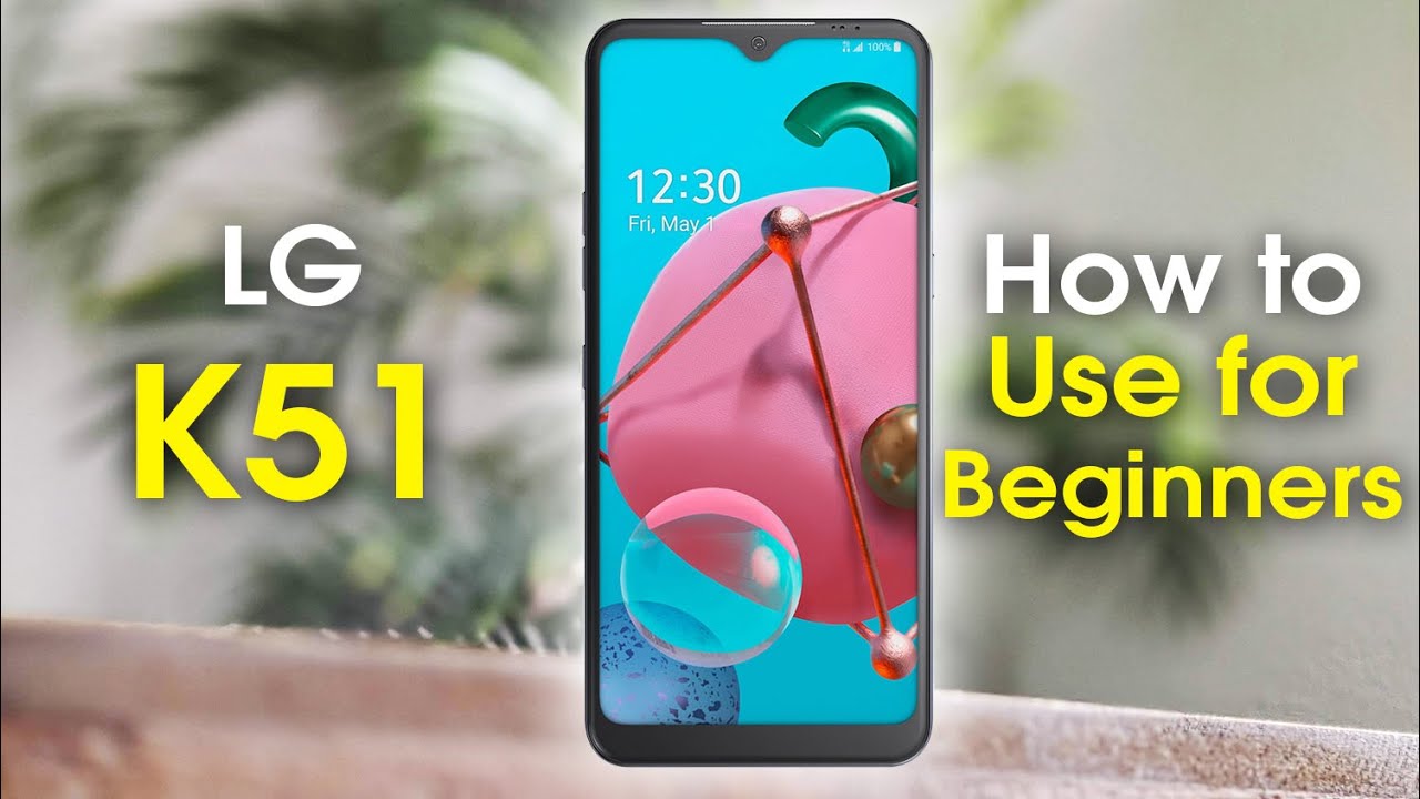 LG K51 for Beginners (Learn The Basics in Minutes)