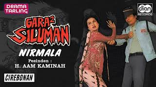 Download lagu Aam Kaminah - Gara Gara Siluman | Nirmala | Drama Tarling | Audio mp3 Download lagu Aam Kaminah - Gara Gara Siluman | Nirmala | Drama Tarling | Audio mp3