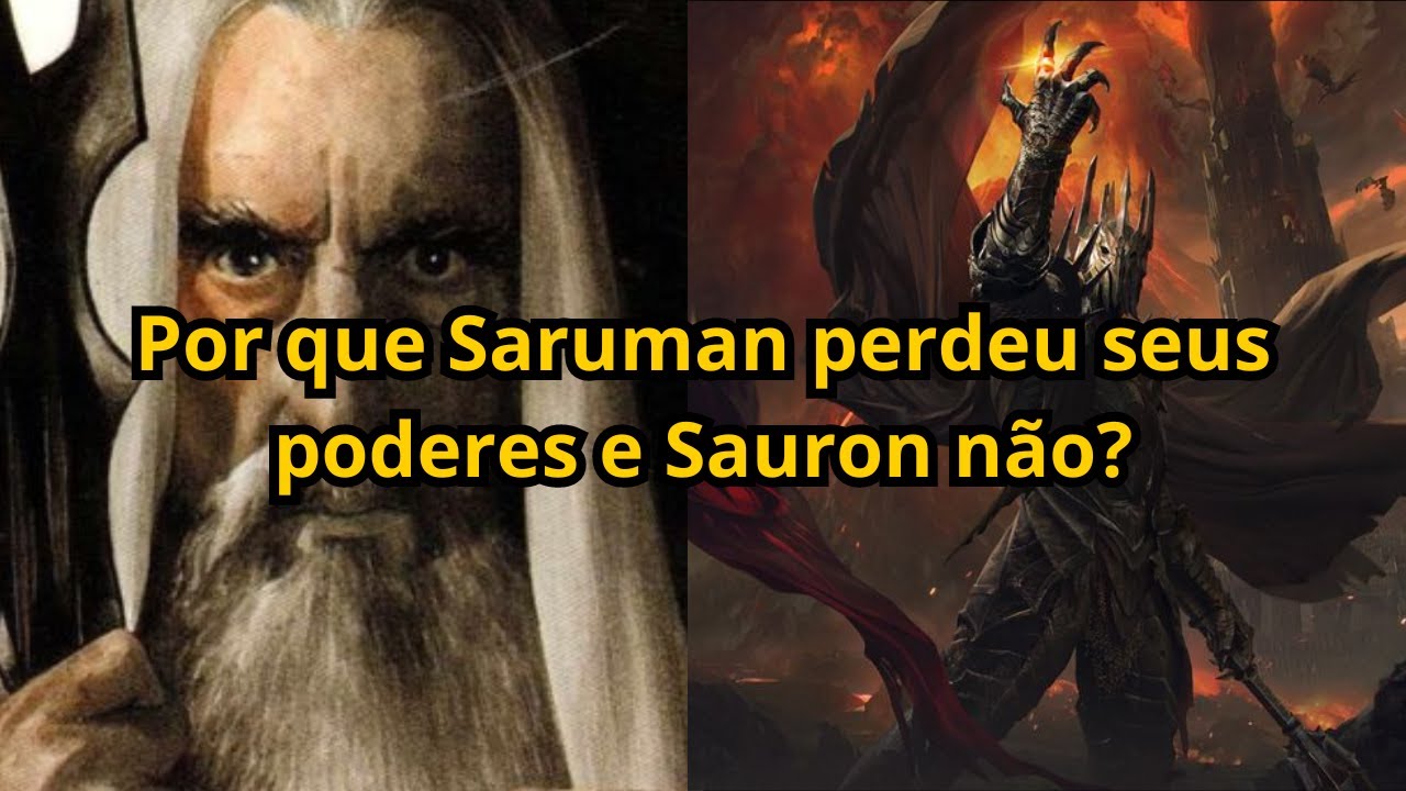 Senhor dos Anéis: Por que Saruman perdeu seus poderes e Sauron não?