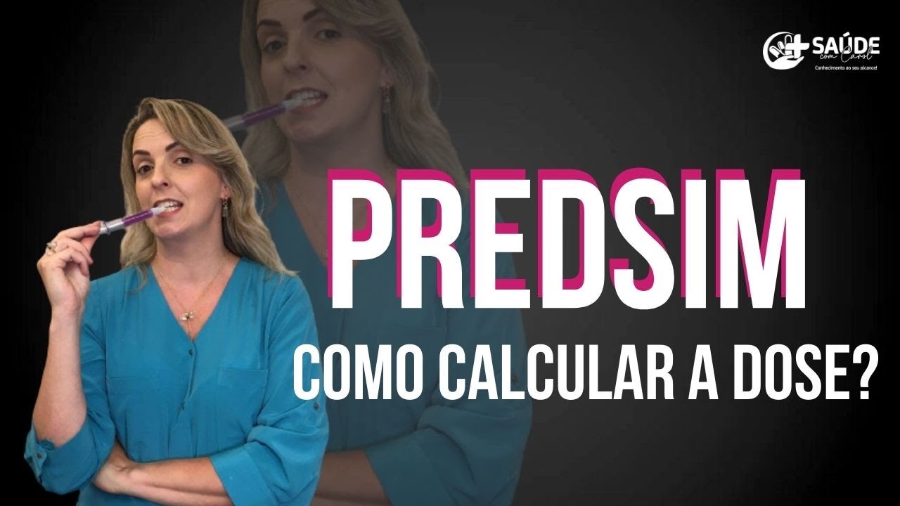 Predsim solução oral, como calculo a dose