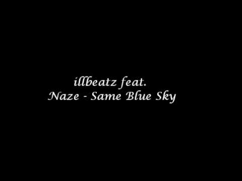 illbeatz feat. Naze - Same Blue Sky (BEAT)
