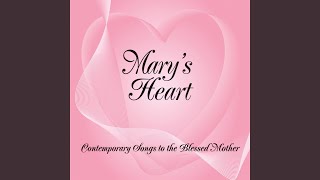 Mary&#39;s Heart