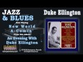 Duke Ellington - New World A-Comin'