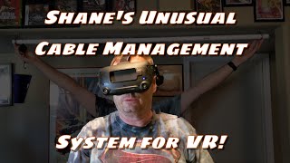 Shane's Unique Solution to Cable Management on Valve Index!