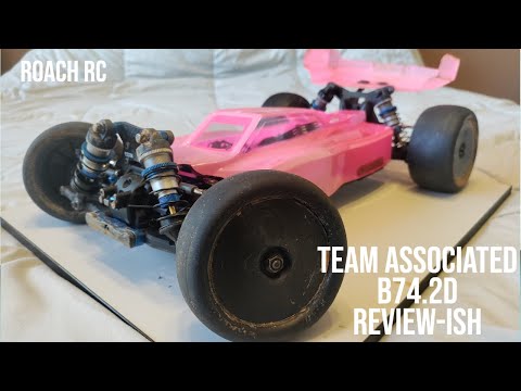 Team Associated B74.2 Review-ish