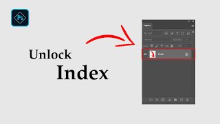 How to unlock index in Photoshop? Index/ Photoshop Tutorial/